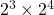 2^3 \times 2^4