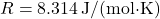 R = 8.314 \, \text{J/(mol·K)}